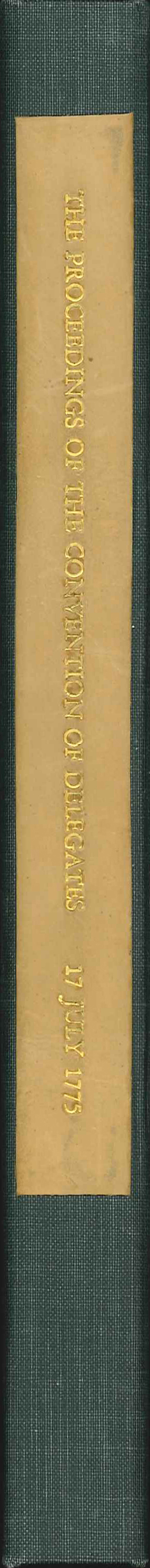 ★ Proceedings of the Convention of Delegates (Wythe's copy)
