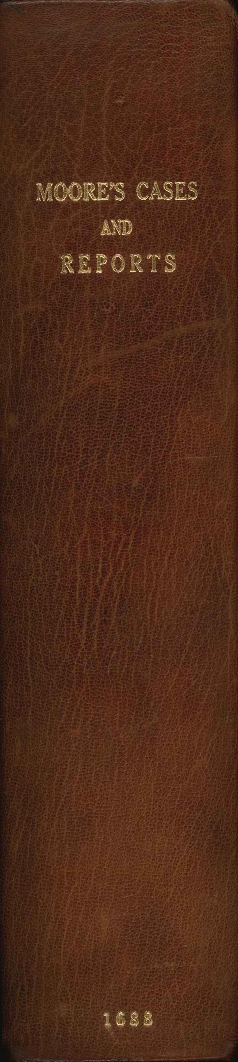 Sir Francis Moore's Cases