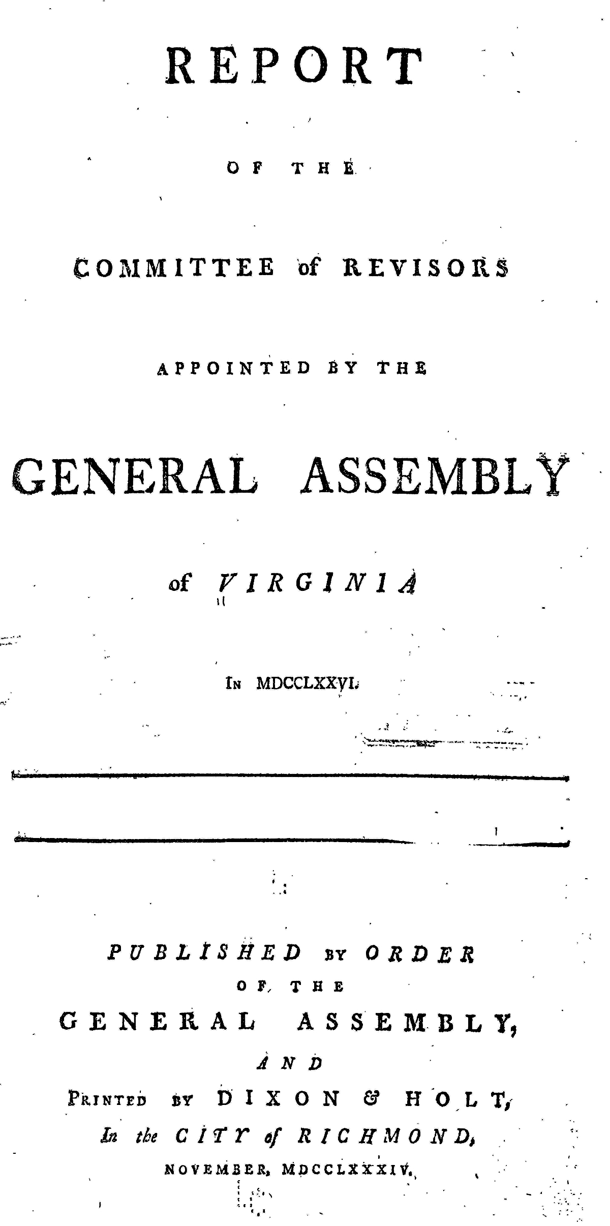 Title page from the Report of the Committee of Revisors Appointed by the General Assembly of Virginia in 1776 (Richmond, VA: Dixon & Hill, 1784).
