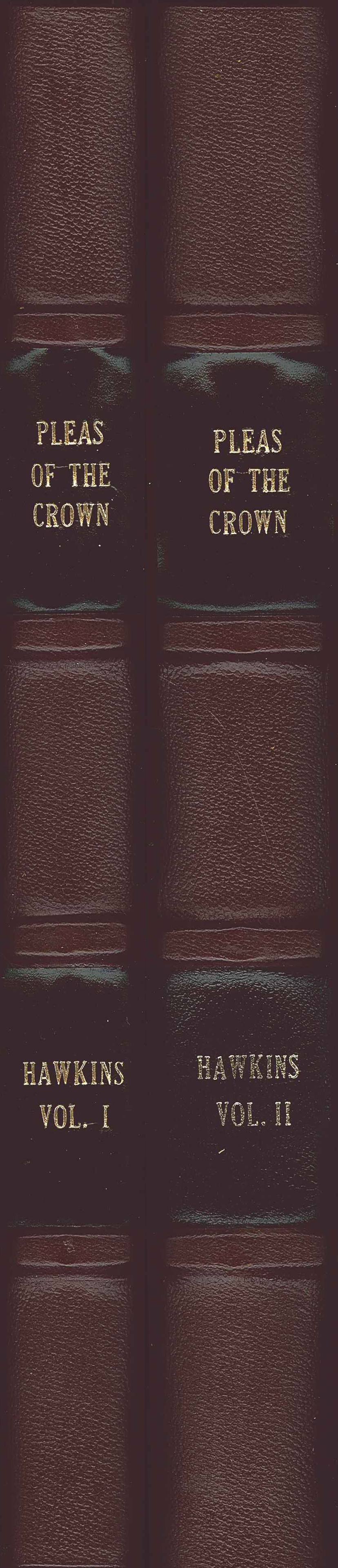 Hawkins's Treatise of the Pleas of the Crown