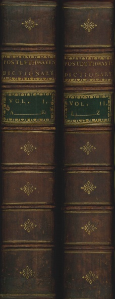 Postlethwayt's Universal Dictionary of Trade and Commerce