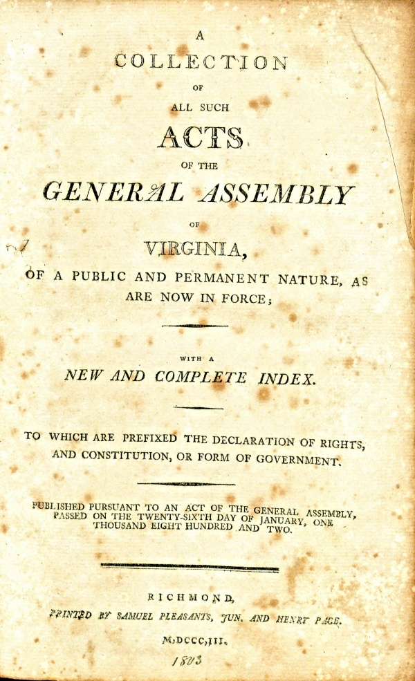 A Collection of All Such Acts of the General Assembly of Virginia, of a ...