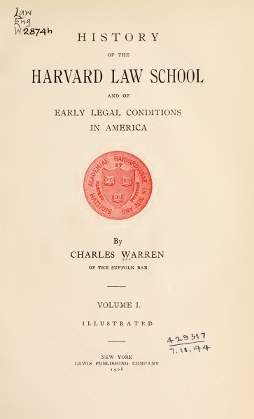 File:WarrenHistoryOfTheHarvardLawSchoolVol11908Title.jpg