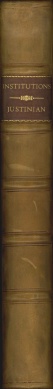 Harris's Translation of Justinian's Institutes