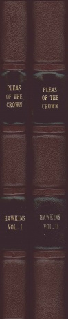 Hawkins's Treatise of the Pleas of the Crown